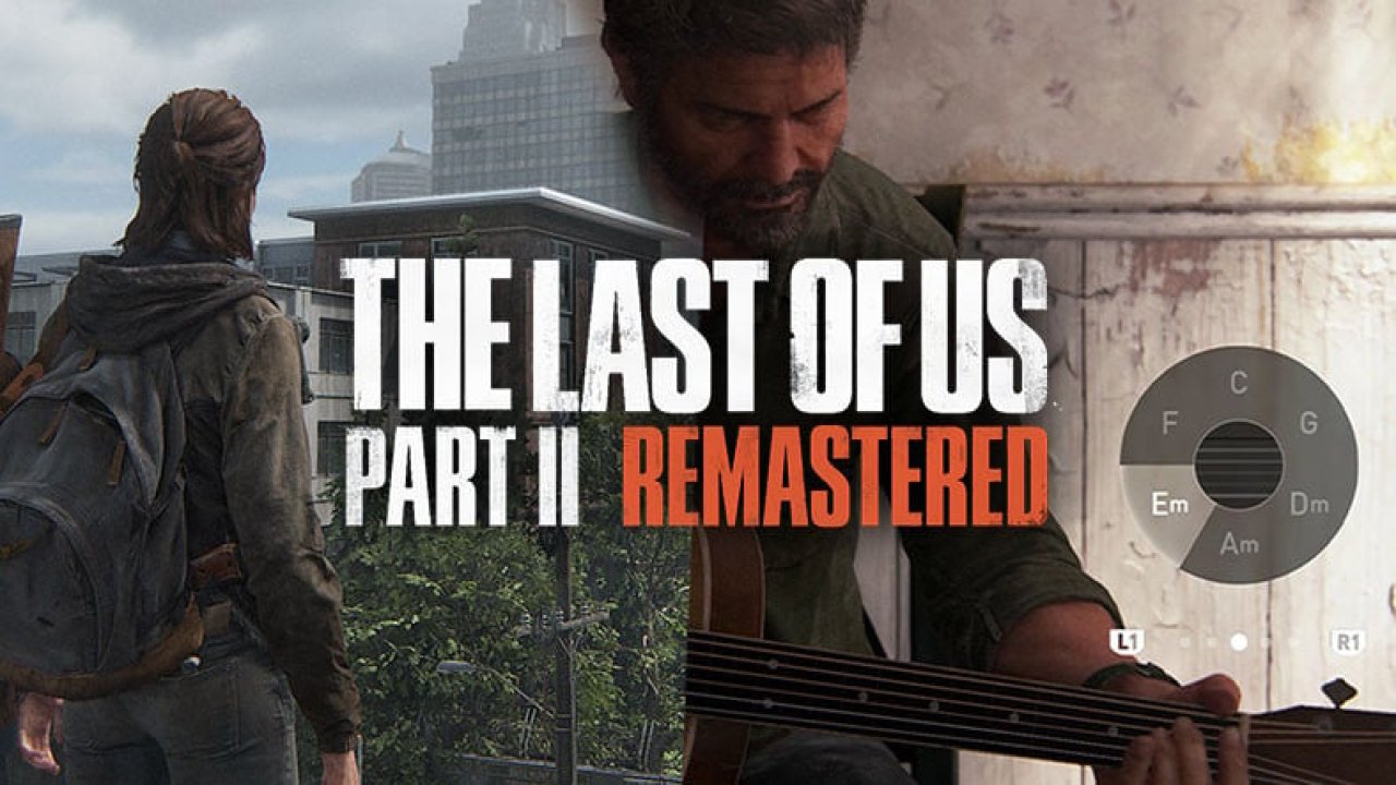 The Last of Us Part 2, remastered versiyonuyla geliyor